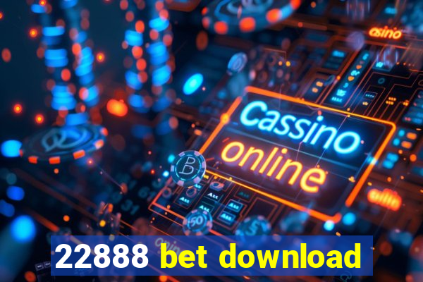 22888 bet download